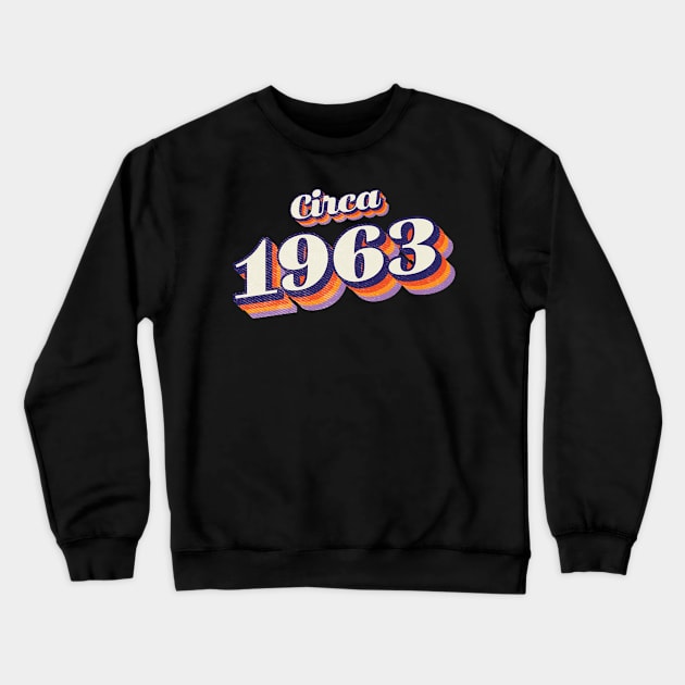 1963 Birthday Year Crewneck Sweatshirt by Vin Zzep